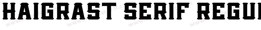 Haigrast Serif Regul字体转换
